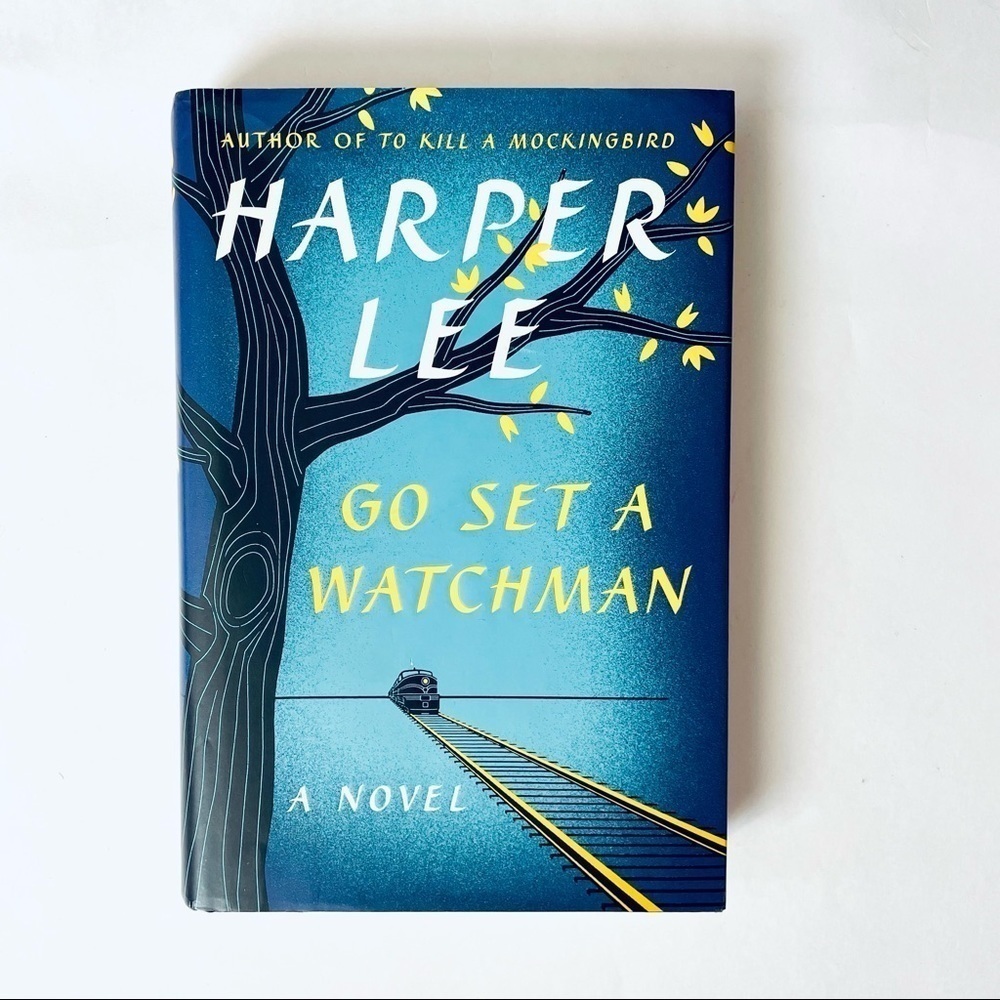 Book Go Set A Watchman: A Novel by Harper Lee Hardcover Copy